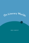 On Literary Worlds - eBook