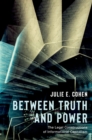 Between Truth and Power : The Legal Constructions of Informational Capitalism - eBook