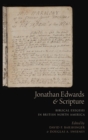 Jonathan Edwards and Scripture : Biblical Exegesis in British North America - Book