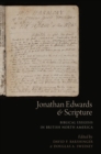 Jonathan Edwards and Scripture : Biblical Exegesis in British North America - eBook