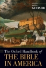 The Oxford Handbook of the Bible in America - Book