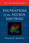 Foundations of the Neuron Doctrine : 25th Anniversary Edition - Book