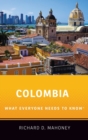 Colombia : What Everyone Needs to Know® - Book