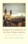 Religion and Community in the New Urban America - eBook