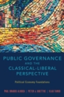 Public Governance and the Classical-Liberal Perspective : Political Economy Foundations - Book