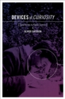 Devices of Curiosity : Early Cinema and Popular Science - eBook