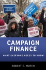 Campaign Finance : What Everyone Needs to Know® - Book