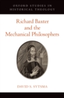 Richard Baxter and the Mechanical Philosophers - eBook