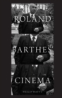 Roland Barthes' Cinema - Book