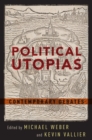Political Utopias : Contemporary Debates - eBook