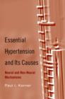 Essential Hypertension and Its Causes : Neural and Non-Neural Mechanisms - eBook