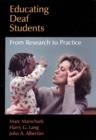 Educating Deaf Students : From Research to Practice - eBook