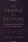 The Temple of Culture : Assimilation and Anti-Semitism in Literary Anglo-America - eBook