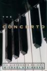 The Concerto : A Listener's Guide - Michael Steinberg