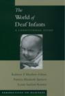 The World of Deaf Infants : A Longitudinal Study - eBook