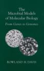 The Microbial Models of Molecular Biology : From Genes to Genomes - eBook