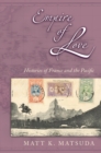 Empire of Love : Histories of France and the Pacific - eBook