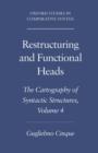 Restructuring and Functional Heads : The Cartography of Syntactic Structures, Volume 4 - eBook
