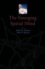 The Emerging Spatial Mind - eBook