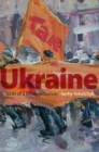 Ukraine : Birth of a Modern Nation - eBook