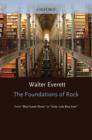 The Foundations of Rock : From "Blue Suede Shoes" to "Suite: Judy Blue Eyes" - eBook