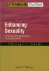 Enhancing Sexuality : A Problem-Solving Approach to Treating Dysfunction Therapist Guide - eBook