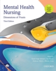 Mental Health Nursing : Dimensions of Praxis - Book