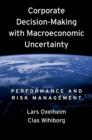 Corporate Decision-Making with Macroeconomic Uncertainty : Performance and Risk Management - eBook