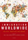 Immigration Worldwide : Policies, Practices, and Trends - Uma A. Segal