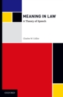 Meaning in Law: A Theory of Speech - eBook