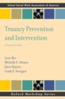 Truancy Prevention and Intervention : A Practical Guide - eBook