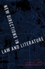 New Directions in Law and Literature - Book