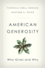 American Generosity : Who Gives and Why - Book