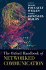 The Oxford Handbook of Networked Communication - Book