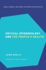 Critical Epidemiology and the People's Health - Book
