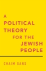 A Political Theory for the Jewish People - eBook