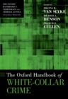 The Oxford Handbook of White-Collar Crime - eBook