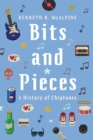 Bits and Pieces : A History of Chiptunes - Book