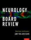 Neurology Board Review : Questions and Answers - eBook