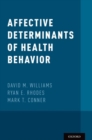 Affective Determinants of Health Behavior - Book