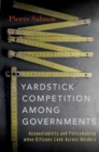 Yardstick Competition among Governments : Accountability and Policymaking when Citizens Look Across Borders - eBook