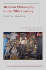 Mexican Philosophy in the 20th Century : Essential Readings - eBook