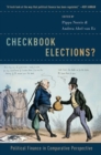 Checkbook Elections? : Political Finance in Comparative Perspective - Book