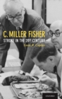 C. Miller Fisher : Stroke in the 20th Century - Book