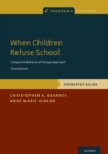 When Children Refuse School : Therapist Gude - Book