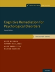 Cognitive Remediation for Psychological Disorders : Therapist Guide - Book