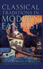 Classical Traditions in Modern Fantasy - Book