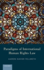 Paradigms of International Human Rights Law - Book