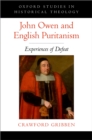 John Owen and English Puritanism : Experiences of Defeat - eBook