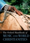 The Oxford Handbook of Music and World Christianities - eBook
